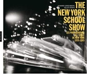The New-York School Show - Les photographes de l'école de New York 1935-1965