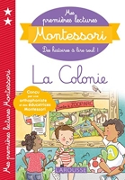 Mes premières lectures Montessori, La colonie