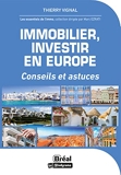Immobilier – Investir en Europe - Conseils et astuces