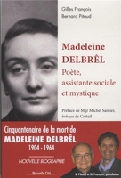 Madeleine Delbrêl - Poète, assistante sociale et mystique