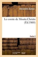 Le comte de Monte-Christo. Partie 2