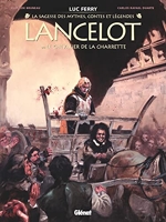 Lancelot Tome 1 - Le Chevalier De La Charrette