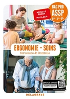 Ergonomie-Soins 2de, 1re, Tle Bac Pro ASSP en structure & à domicile (2018) Pochette élève