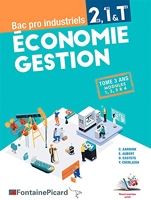 Economie Gestion 2de 1re Tle Bac pro industriels - Tome 3 ans modules 1, 2, 3, 4