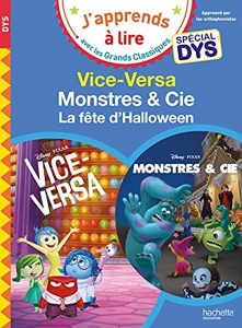 Disney Pixar - Spécial DYS (dyslexie) - Vice-Versa / Monstres et cie, la fête d'Halloween d'Isabelle Albertin