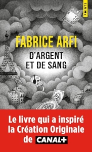 D'argent et de sang - Le roman vrai de la mafia du CO2 de Fabrice Arfi