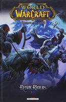 World of Warcraft - Dark Riders T02