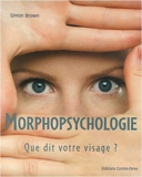 Morphopsychologie - Que dit votre visage ?