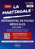 La Martingale, référentiel de fiches médicales pour l'EDN - Cardiologie,Pneumologie, Ophtalmologie, ORL-CMF, Rhumatologie-Orthopédie, ... Maladies infectieuses, Soins palliatifs
