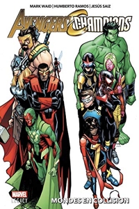 Avengers/Champions - Mondes en collision de Mark Waid