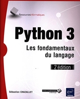 Python 3 - Les fondamentaux du langage (2e édition)