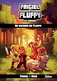 Frigiel et Fluffy, Les Origines (T2) Au secours de Fluffy - Lecture roman jeunesse aventures Minecraft - Dès 8 ans