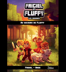 Frigiel et Fluffy, Les Origines (T2)