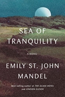 Sea of Tranquility - A novel