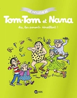 Tom-Tom et Nana, Tome 03 - Aïe les parents déraillent - Le meilleur de Tom-Tom et Nana