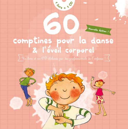 couverture de : 60 Comptines pour la danse & l'&eacute;veil corporel
