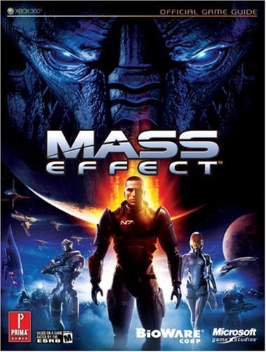 Mass Effect - Prima Official Game Guide de Stephen Stratton