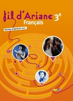Fil d'Ariane Français 3e - Manuel format compact