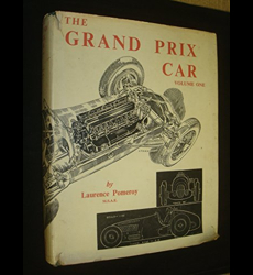 THE GRAND PRIX CAR, Volume One.