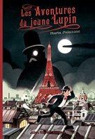 Les Aventures du jeune Lupin - Tome 1 - A la poursuite de Maître Moustache
