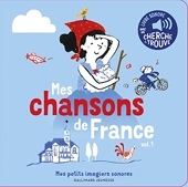 Mes Chansons De France - Volume 1