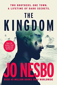 The Kingdom - The new thriller from the Sunday Times bestselling author of the Harry Hole series de Jo Nesbo
