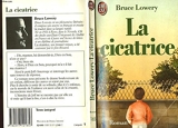 La cicatrice - Editions J'Ai Lu N°165 - 01/01/1986