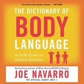 The Dictionary of Body Language - A Field Guide to Human Behavior - Format Téléchargement Audio - 18,42 €