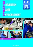 Prévention Santé Environnement (PSE) 1re, Tle Bac Pro (2013) Pochette élève