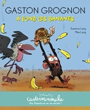 Gaston Grognon - A fond les bananes