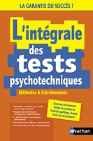 L'intégrale des tests psychotechniques - Méthodes et entrainements