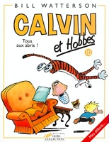 Calvin et Hobbes, tome 10 - Tous aux abris !