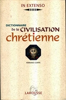 Dictionnaire de la civilisation chrétienne