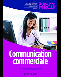 Communication commerciale 2de Bac Pro MRCU (2013)