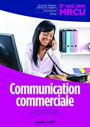 Communication commerciale 2de Bac Pro MRCU (2013) - Pochette élève d'Olivier Januel