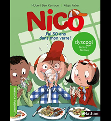 Livre enfant Nico J'ai 30 ans dans mon verre NATHAN Dyscool