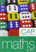 Mathématiques CAP Industriel - Livre élève - Ed.2006