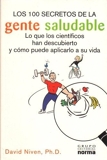 Los 100 Secretos De La Gente Saludable/the 100 Simple Secrets Of Healthy People