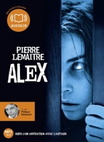 Alex - Livre audio 1 CD MP3 - Suivi d'un entretien avec l'auteur - Audiolib - 16/03/2011