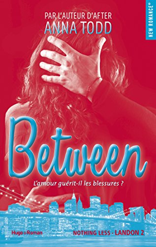 Between (NEW ROMANCE) - Format Kindle - 7,99 €
