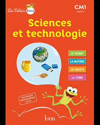 Les Cahiers Istra Sciences et technologie CM1