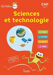 Les Cahiers Istra Sciences et technologie CM1 - Elève - Ed. 2017 de Didier Fritz