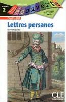 Découvertes Les Lettres persanes (Ados classiques) Niveau 2 - Lecture Découverte - Livre - Clé International - 21/01/2010