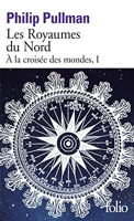 A La Croisée Des Mondes Tome 1 - Les Royaumes Du Nord