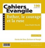 Cahiers Evangile - Numéro 190 Esther, le courage et la ruse