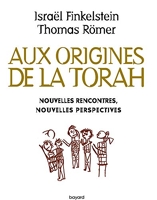 Aux origines de la Torah. Nouvelles rencontres, nouvelles perspectives (Judaïsme) - Format Kindle - 13,99 €