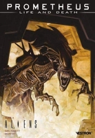 Prometheus - Life And Death Tome 3 - Aliens