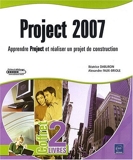 Project 2007 - Coffret de 2 livres - Apprendre Project et réaliser un projet de construction