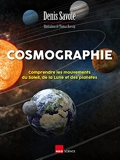 Cosmographie - Comprendre les mouvements du Soleil, de la Lune et des planètes