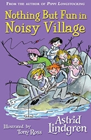 Nothing But Fun in Noisy Village